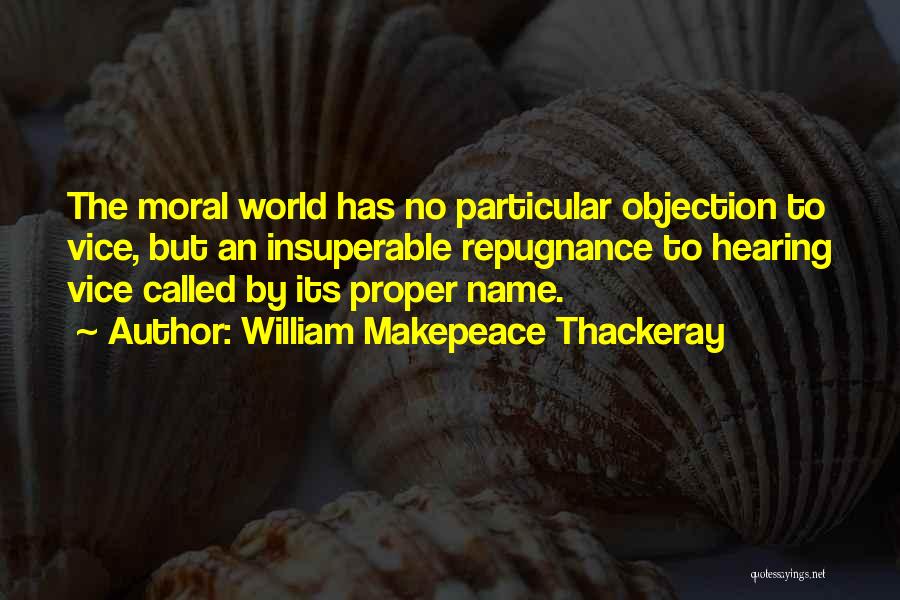 William Makepeace Thackeray Quotes 221431