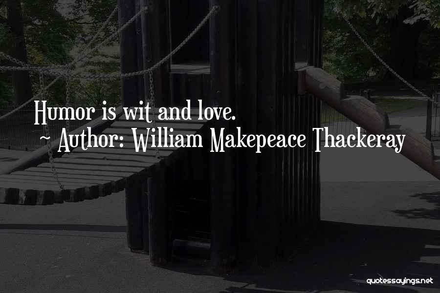 William Makepeace Thackeray Quotes 223798