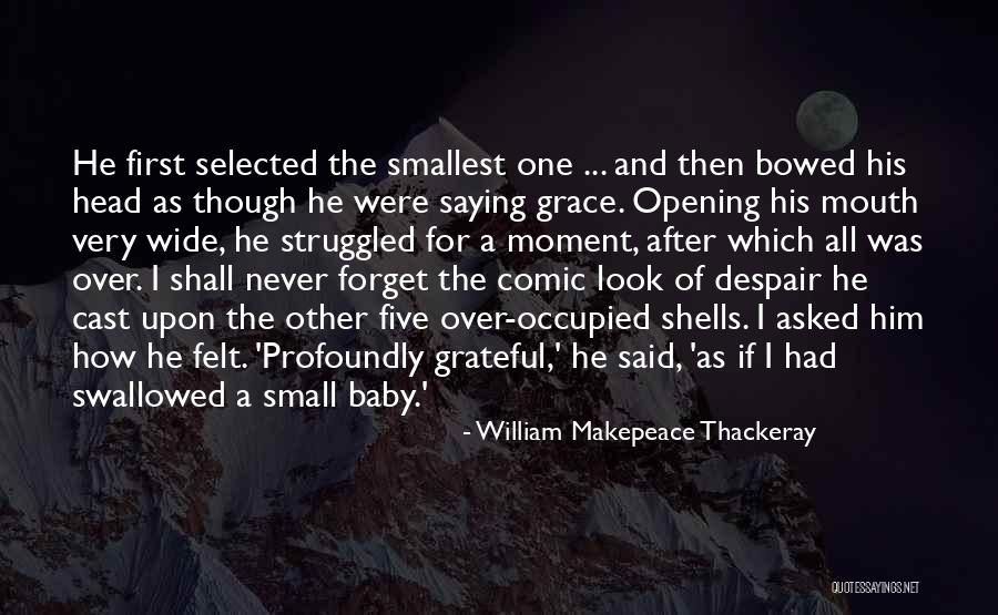 William Makepeace Thackeray Quotes 309554 William Makepeace Thackeray Quotes 309554