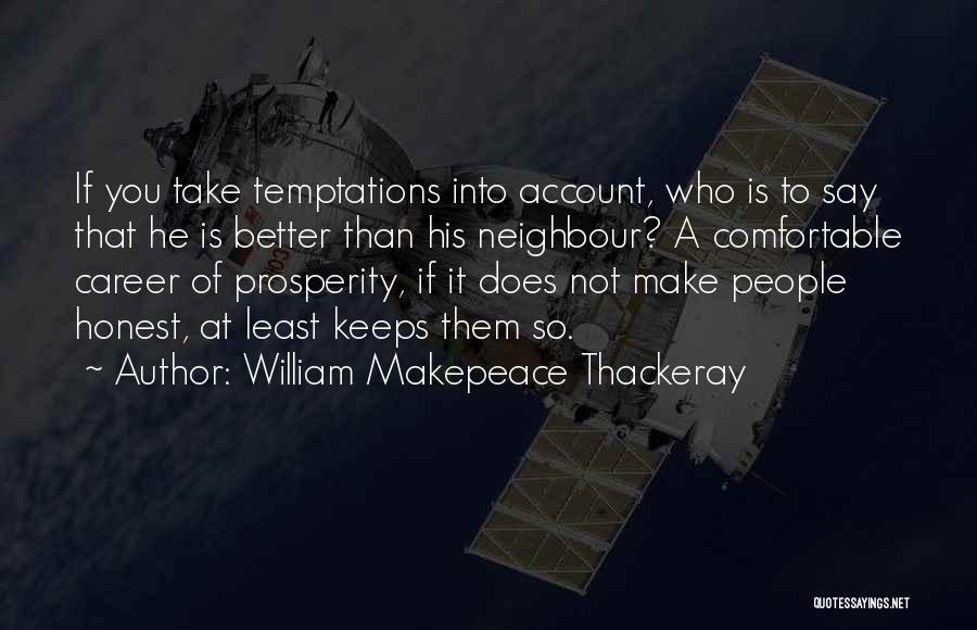 William Makepeace Thackeray Quotes 362424