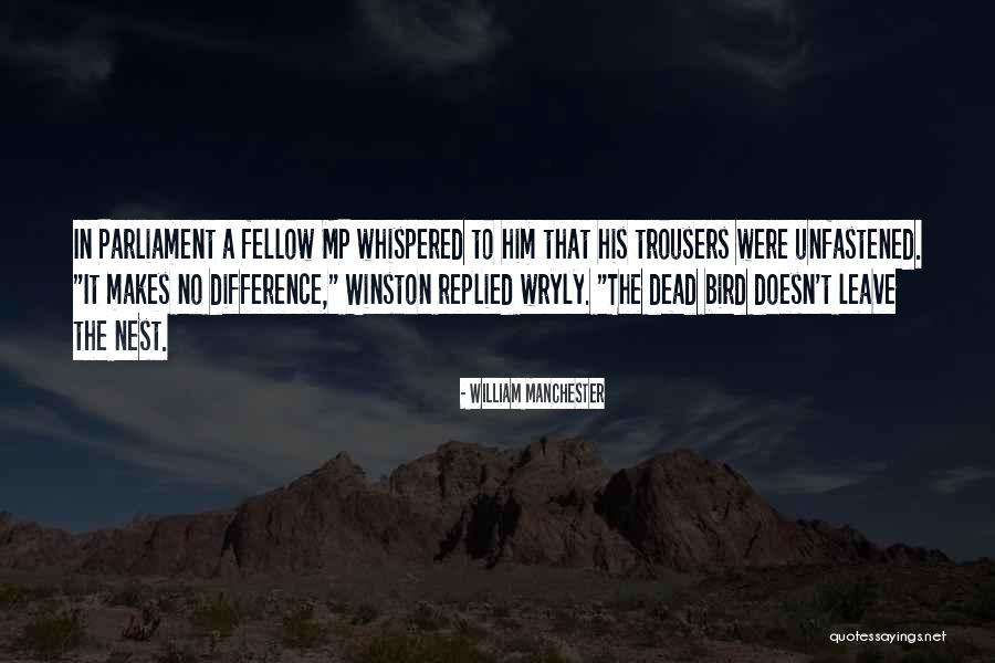 William Manchester Quotes 105569 William Manchester Quotes 105569