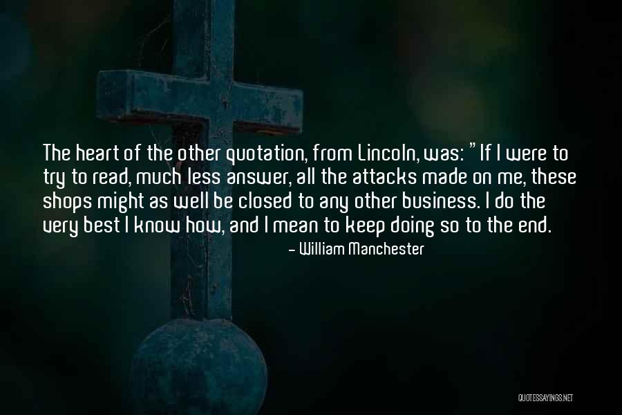 William Manchester Quotes 1390929 William Manchester Quotes 1390929