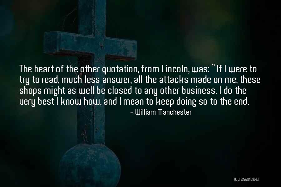 William Manchester Quotes 1390929