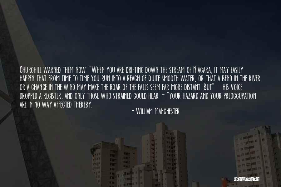 William Manchester Quotes 1417431 William Manchester Quotes 1417431