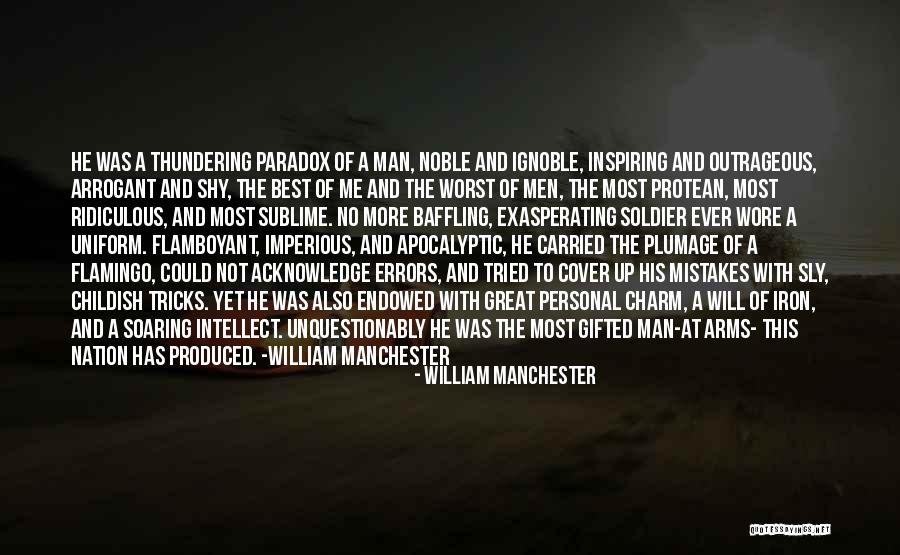 William Manchester Quotes 1621841 William Manchester Quotes 1621841