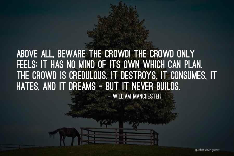 William Manchester Quotes 1663911 William Manchester Quotes 1663911