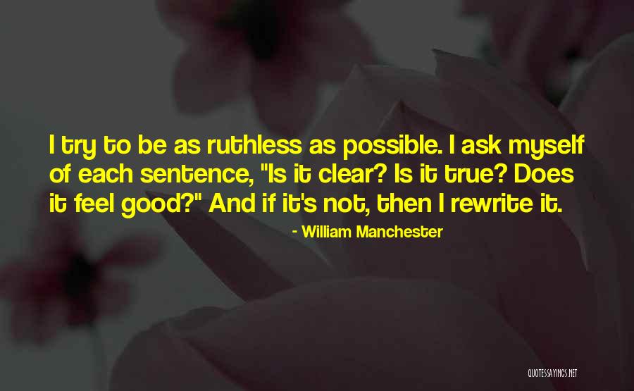 William Manchester Quotes 1846446