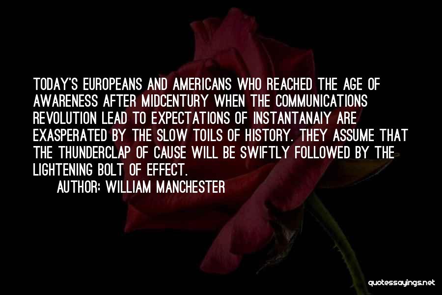 William Manchester Quotes 1955481