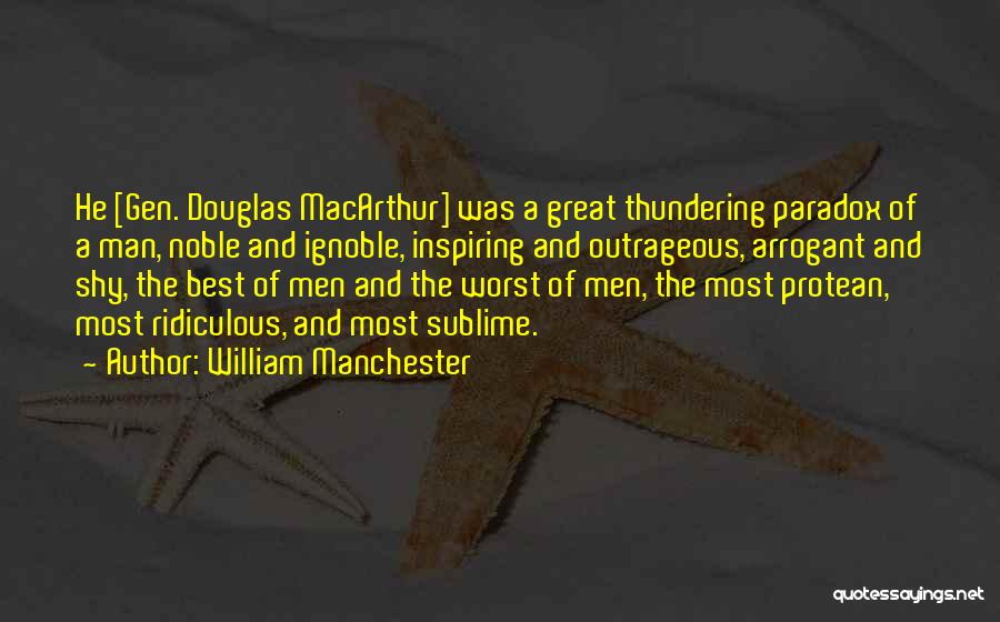 William Manchester Quotes 2254468