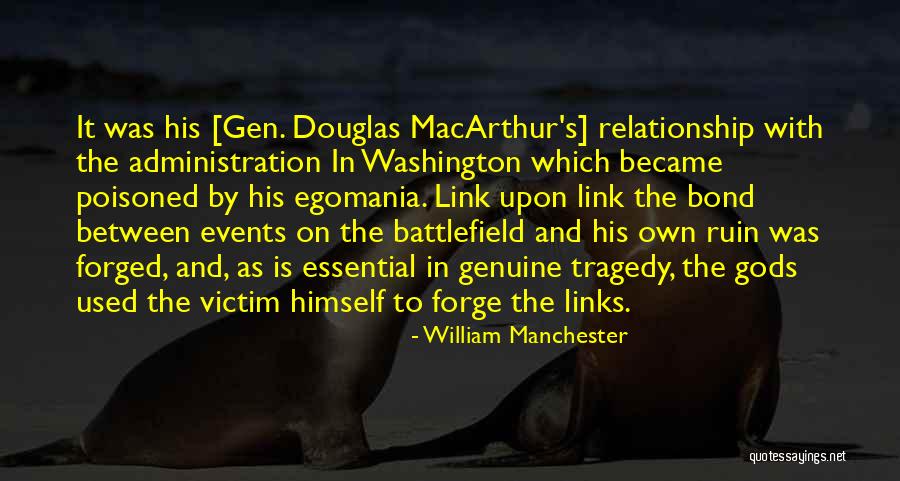 William Manchester Quotes 254588 William Manchester Quotes 254588