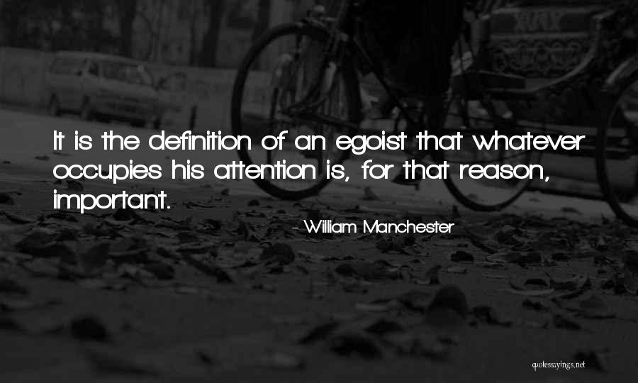 William Manchester Quotes 577601 William Manchester Quotes 577601