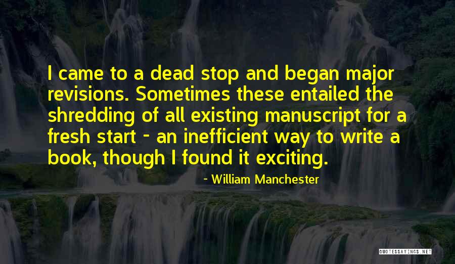 William Manchester Quotes 635076 William Manchester Quotes 635076