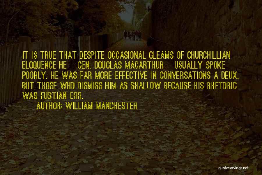 William Manchester Quotes 751364