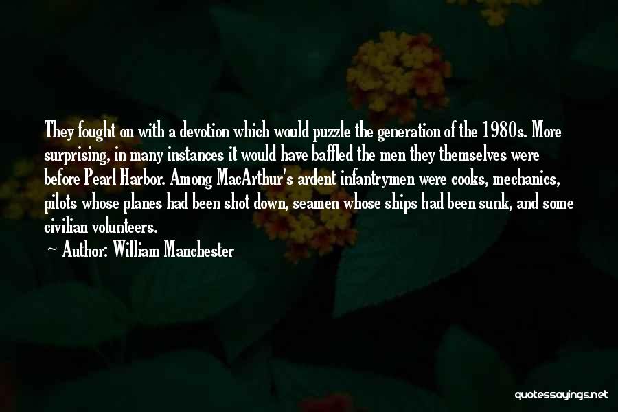 William Manchester Quotes 880285