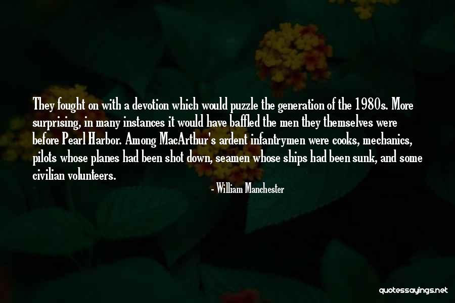 William Manchester Quotes 880285 William Manchester Quotes 880285