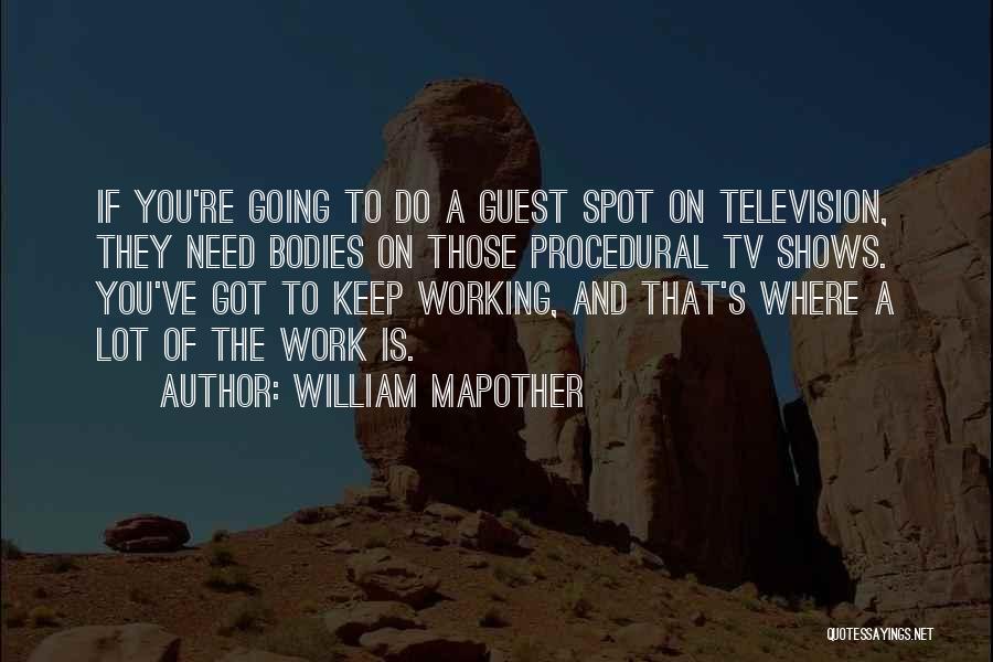 William Mapother Quotes 747301