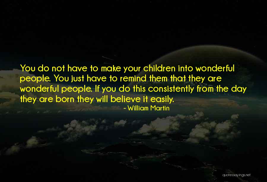 William Martin Quotes 102199