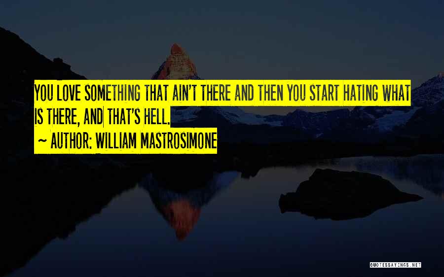 William Mastrosimone Quotes 1559087