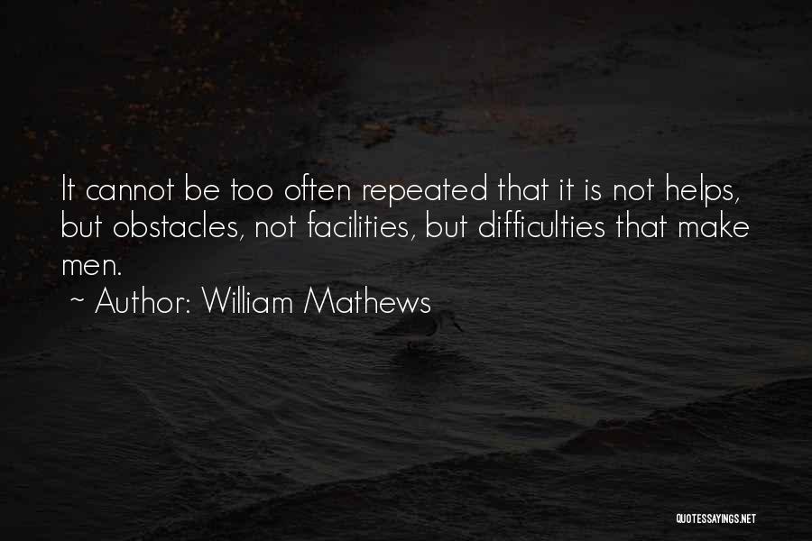 William Mathews Quotes 2161780