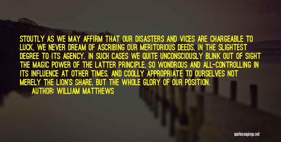 William Matthews Quotes 1786972