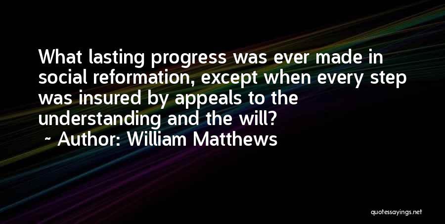 William Matthews Quotes 200065