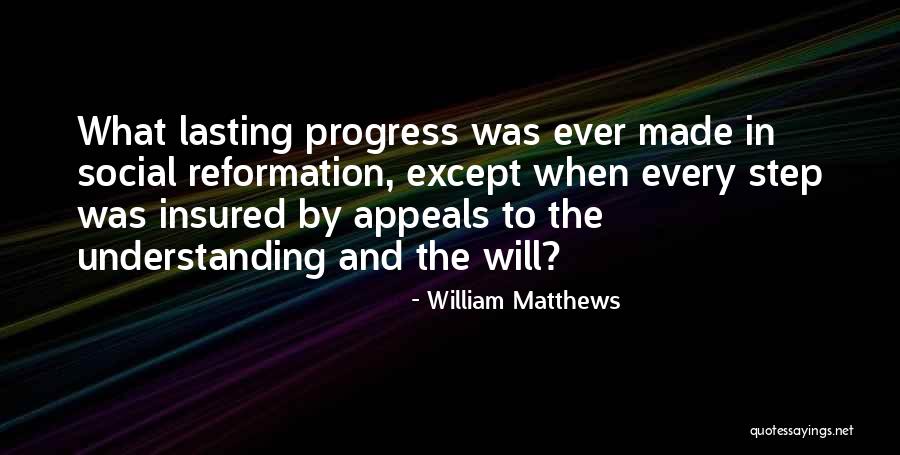 William Matthews Quotes 200065