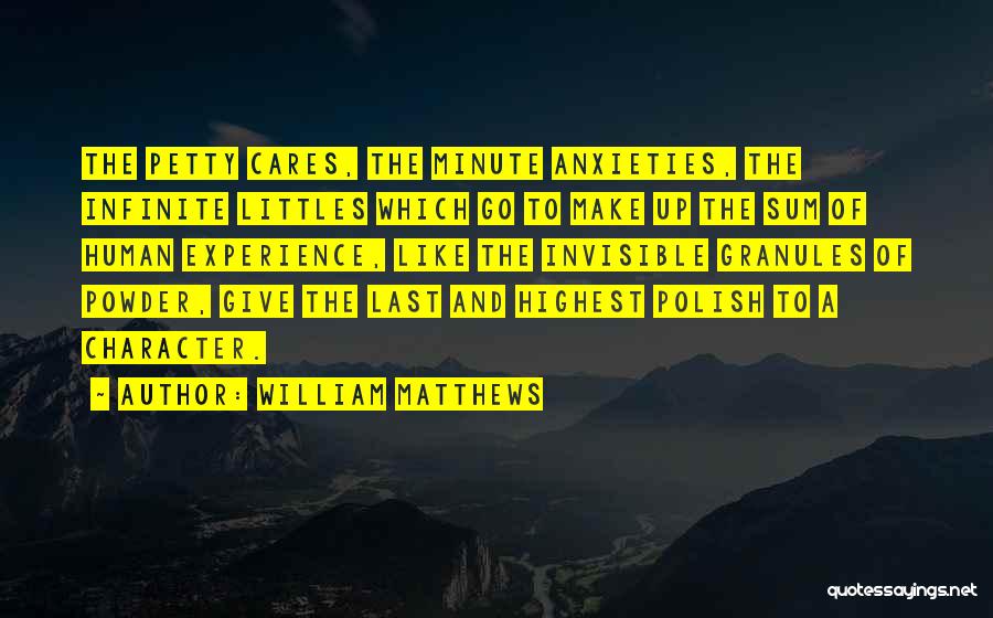 William Matthews Quotes 2161294