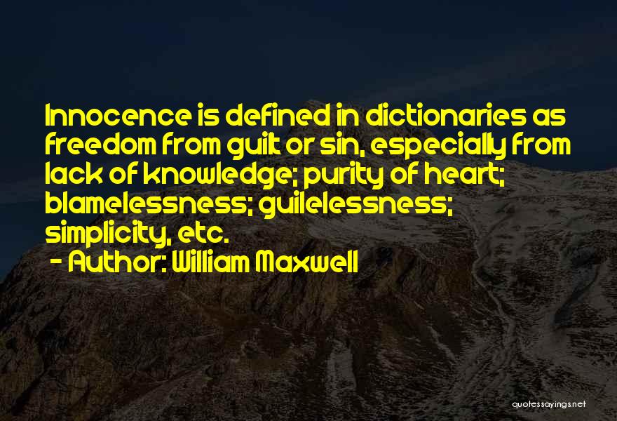 William Maxwell Quotes 517379