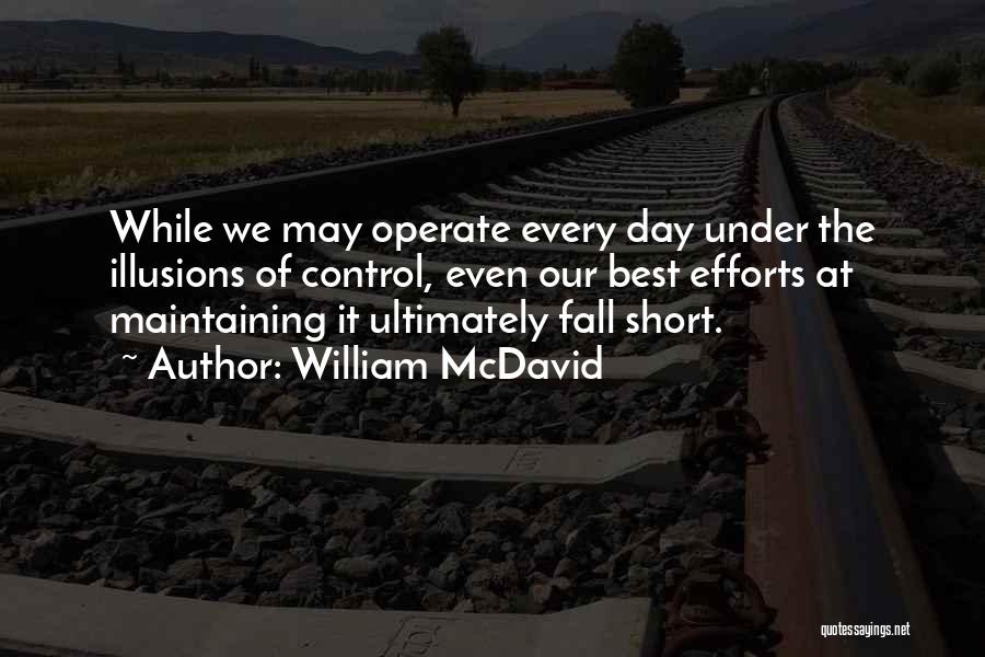 William McDavid Quotes 1036385