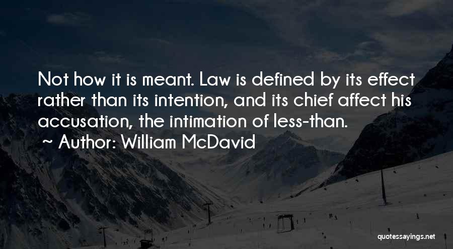 William McDavid Quotes 425343