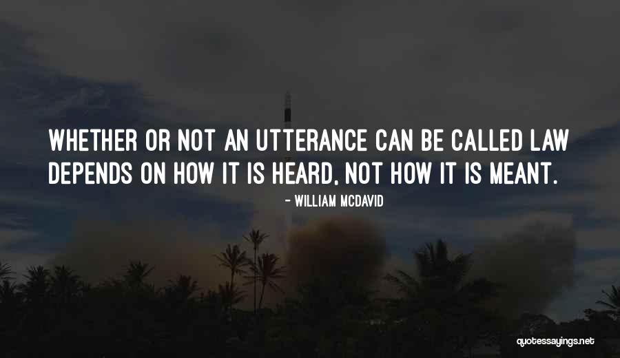 William McDavid Quotes 912129 William McDavid Quotes 912129