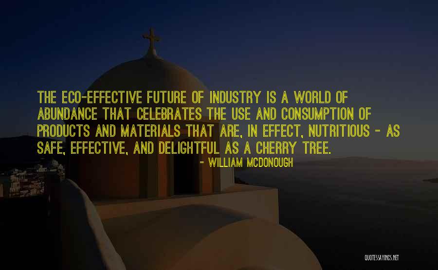 William McDonough Quotes 1435446