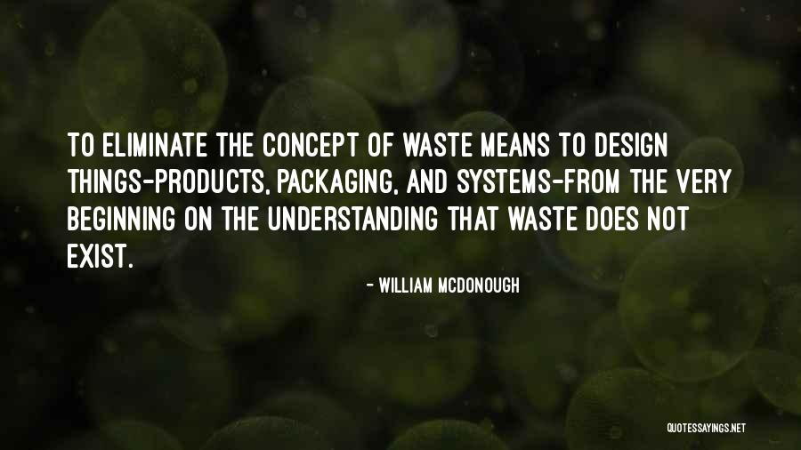 William McDonough Quotes 223245