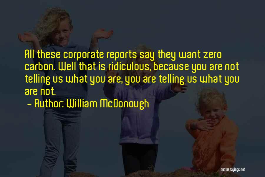 William McDonough Quotes 581266