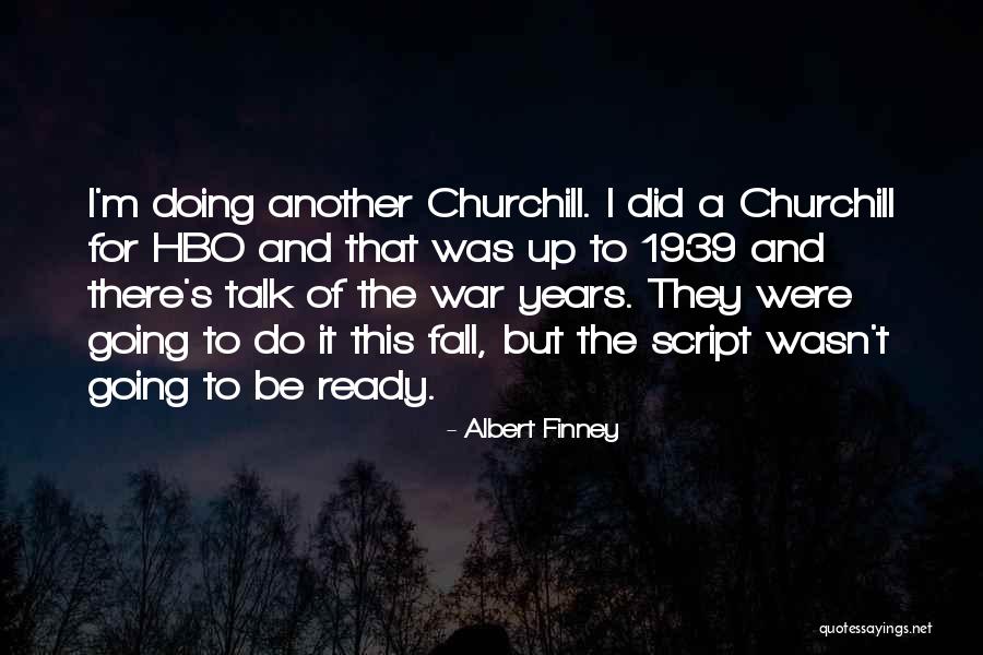 William Mcdougall Quotes By Albert Finney William Mcdougall Quotes By Albert Finney