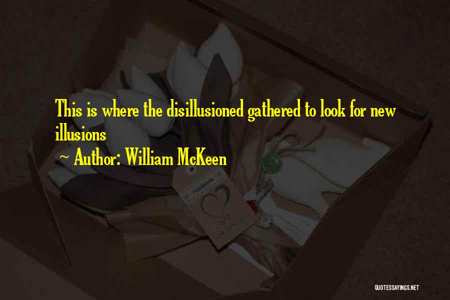 William McKeen Quotes 1150660