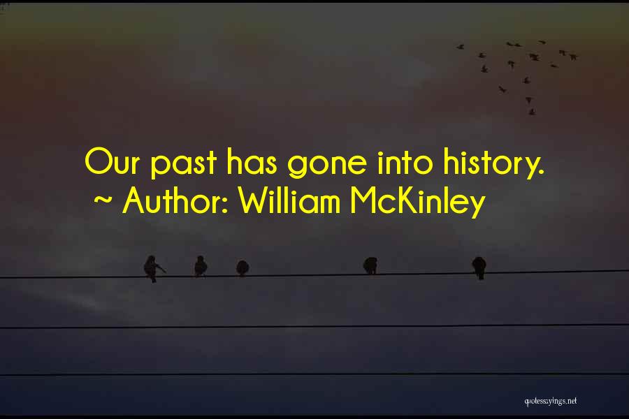 William McKinley Quotes 1138857