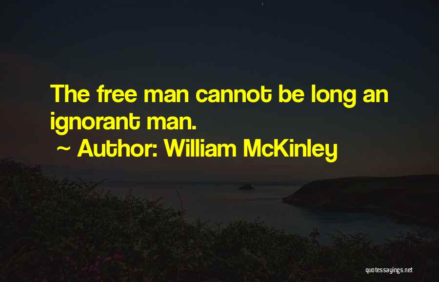 William McKinley Quotes 129909
