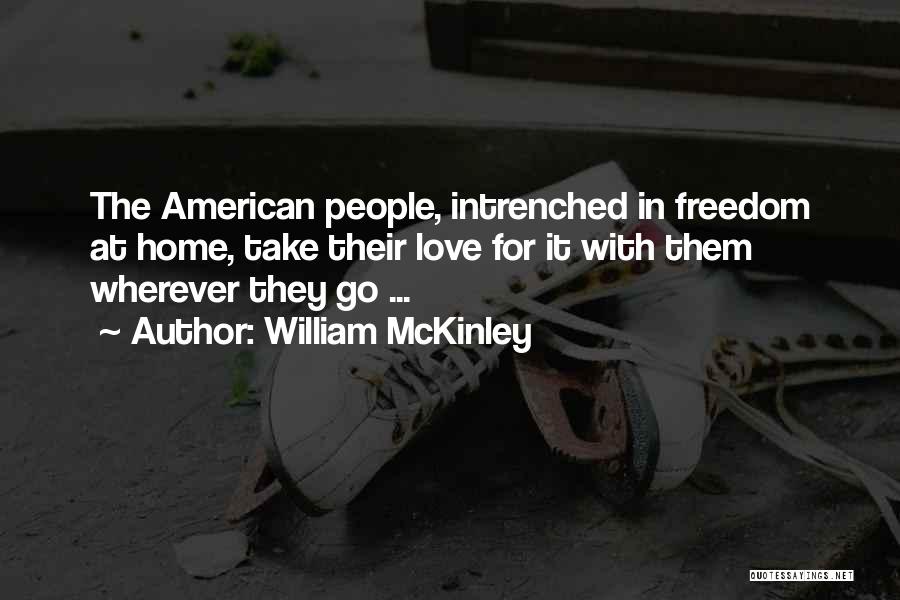 William McKinley Quotes 1322926