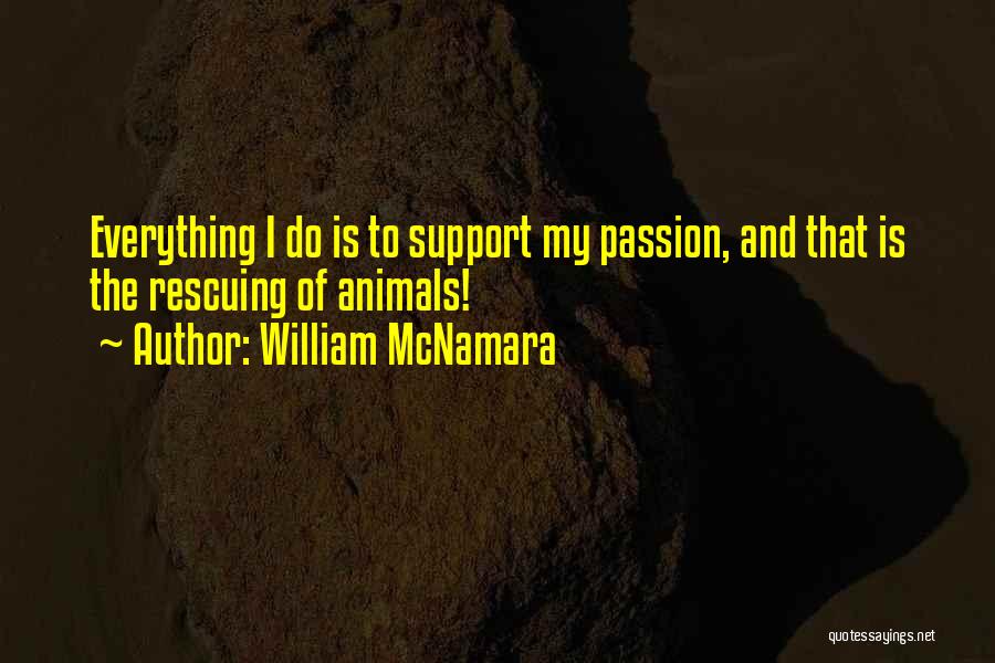 William McNamara Quotes 2078806