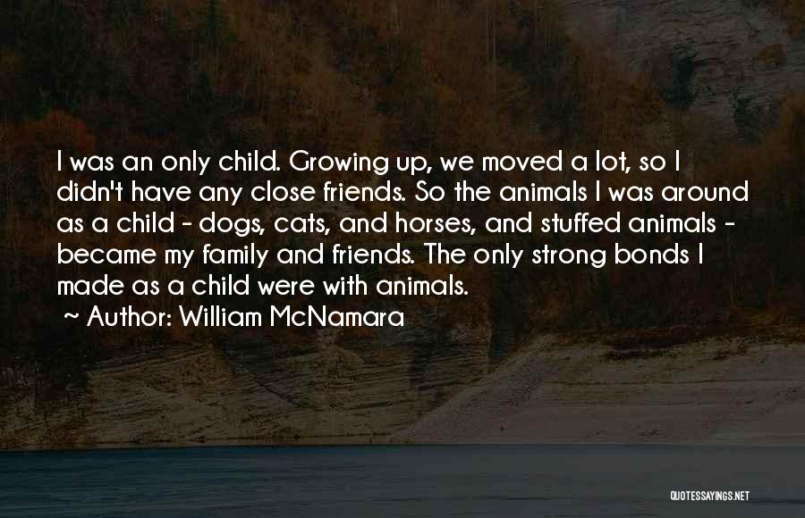 William McNamara Quotes 670575