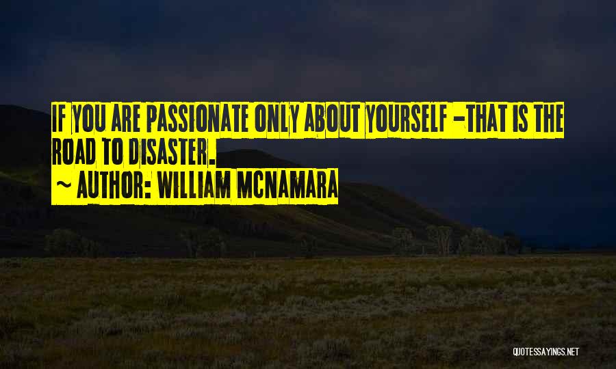 William McNamara Quotes 946272