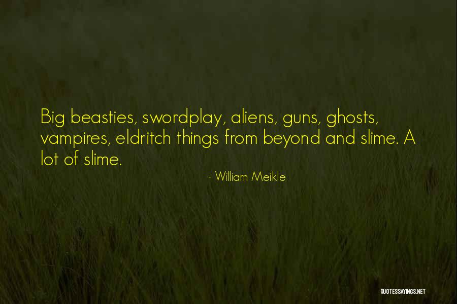 William Meikle Quotes 1129155