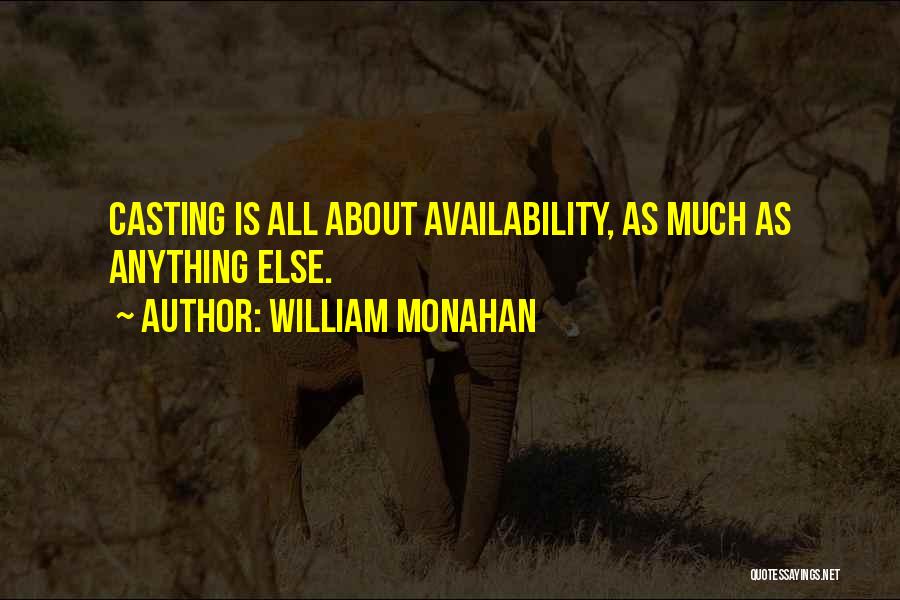 William Monahan Quotes 1278132