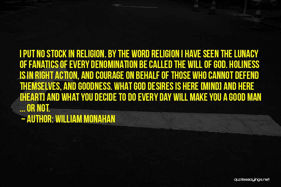William Monahan Quotes 1361246