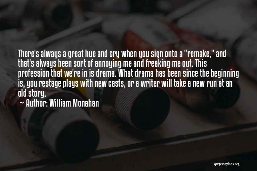 William Monahan Quotes 1456271