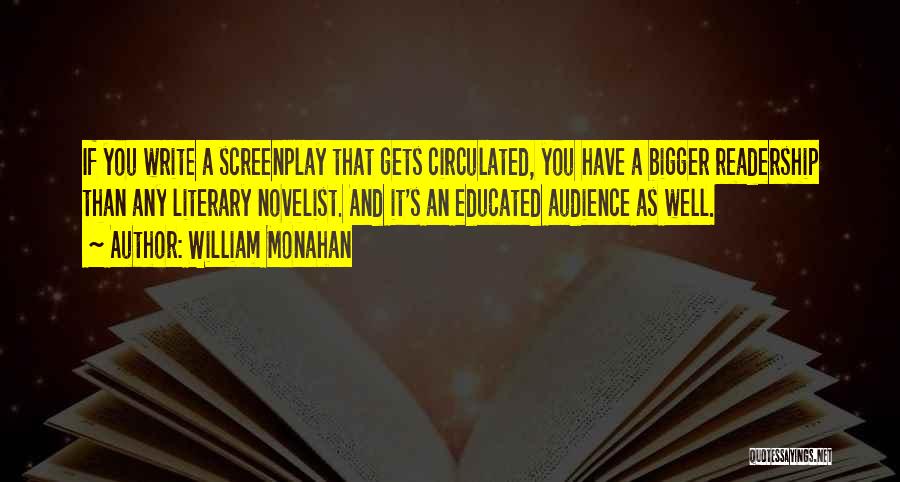 William Monahan Quotes 367300