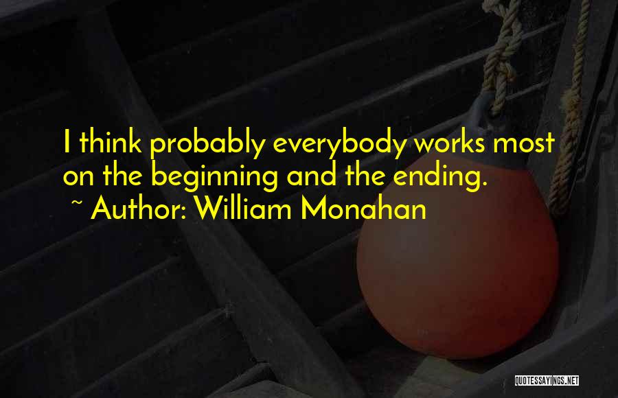 William Monahan Quotes 601496