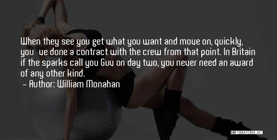 William Monahan Quotes 675087