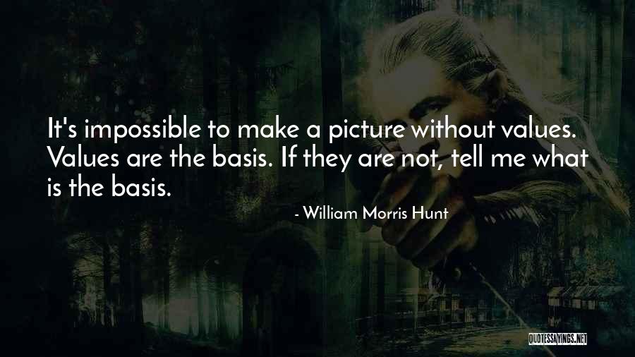 William Morris Hunt Quotes 164609 William Morris Hunt Quotes 164609